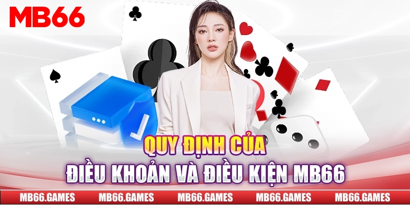 Quy định điều khoản và điều kiện MB66