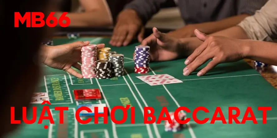 Luật chơi baccarat