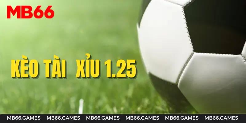 tài xỉu 1.25