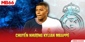 chuyển nhượng Kylian Mbappé