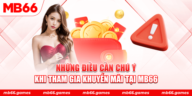 Những chú ý khi tham gia khuyến mãi 